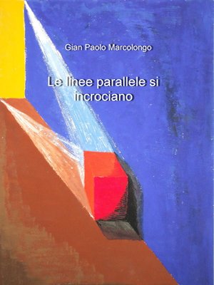 cover image of Le linee parallele si incrociano